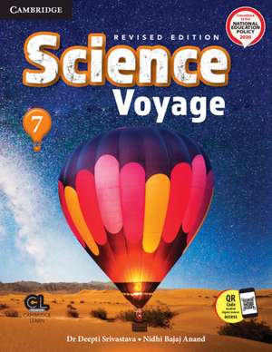 Science Voyage Level 7 Student's Book with Poster and Cambridge GO de Deepti Srivastava