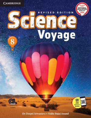 Science Voyage Level 8 Student's Book with Poster and Cambridge GO de Deepti Srivastava