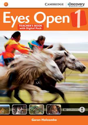 Eyes Open Level 1 Teacher's Book with Digital Pack de Garan Holcombe