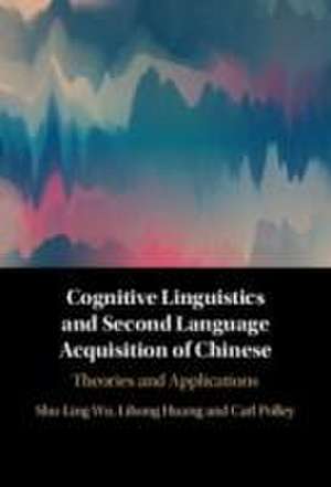 Cognitive Linguistics and Second Language Acquisition of Chinese de Shu-Ling Wu