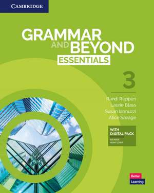 Grammar and Beyond Essentials Level 3 Student's Book with Digital Pack de Randi Reppen