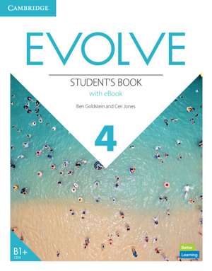 Evolve Level 4 Student's Book with eBook de Ben Goldstein