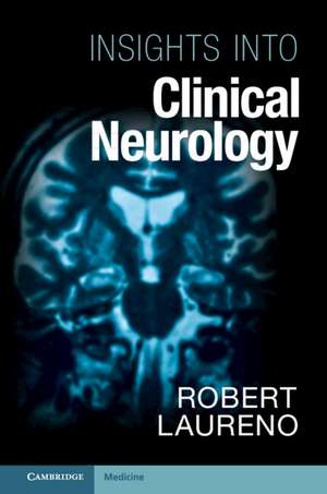 Insights into Clinical Neurology de Robert Laureno