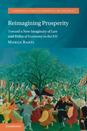 Reimagining Prosperity de Marija Bartl