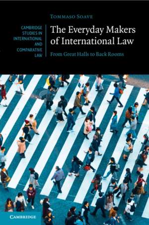 Everyday Makers of International Law de Tommaso (Central European UniversityBudapest) Soave