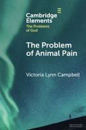 The Problem of Animal Pain de Victoria Campbell