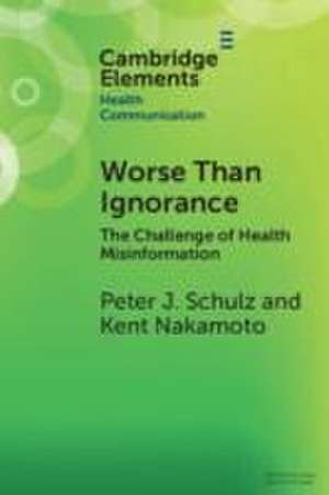 Worse Than Ignorance de Peter J. Schulz