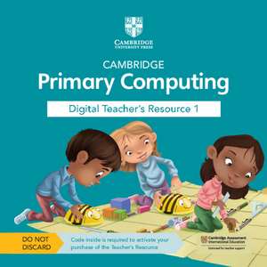 Cambridge Primary Computing Digital Teacher's Resource 1 Access Card de Neil Rickus