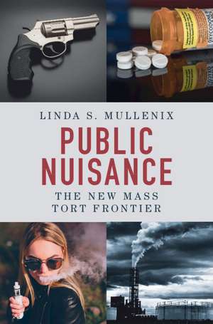 Public Nuisance de Linda S Mullenix