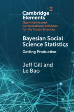 Bayesian Social Science Statistics de Jeff Gill
