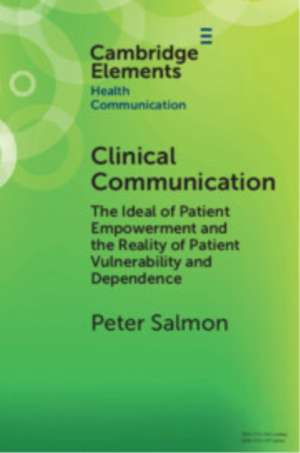Clinical Communication de Peter Salmon