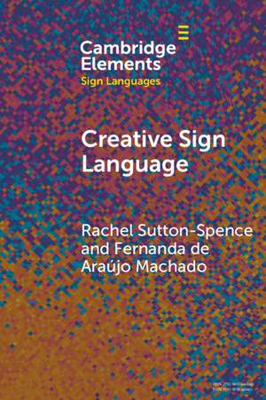 Creative Sign Language de Rachel Sutton-Spence