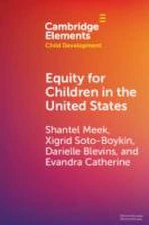 Equity for Children in the United States de Shantel Meek