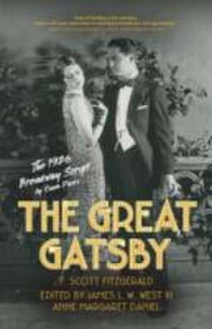 The Great Gatsby: The 1926 Broadway Script de Anne Margaret Daniel