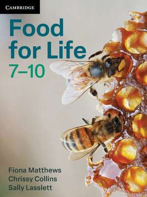 Food for Life 7–10 de Fiona Matthews