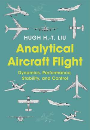 Analytical Aircraft Flight de Hugh H. -T. Liu