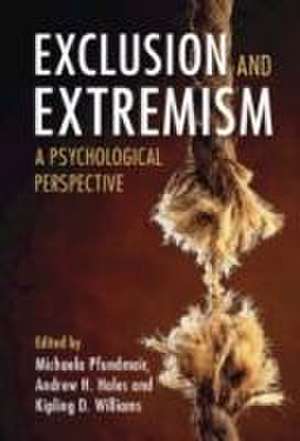 Exclusion and Extremism de Michaela Pfundmair