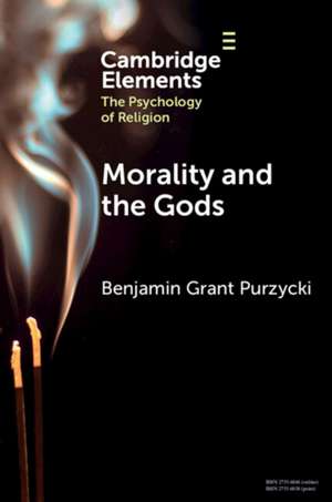Morality and the Gods de Benjamin Grant Purzycki