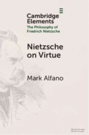 Nietzsche on Virtue de Mark Alfano