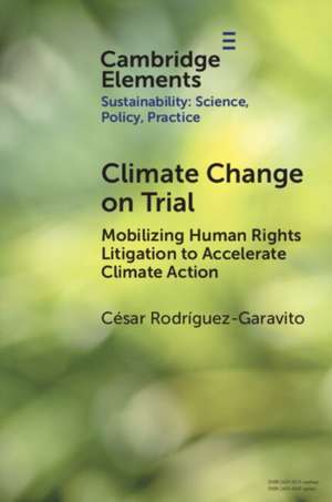 Climate Change on Trial de César Rodríguez-Garavito