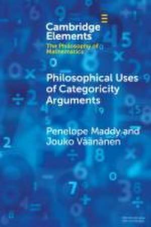 Philosophical Uses of Categoricity Arguments de Penelope Maddy