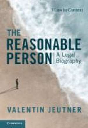 The Reasonable Person de Valentin Jeutner