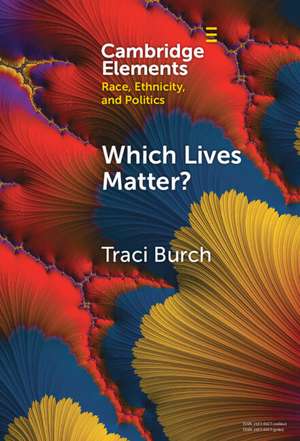 Which Lives Matter? de Traci Burch