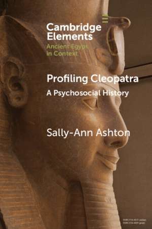 Profiling Cleopatra de Sally-Ann Ashton