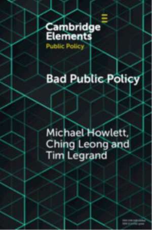 Bad Public Policy de Michael Howlett