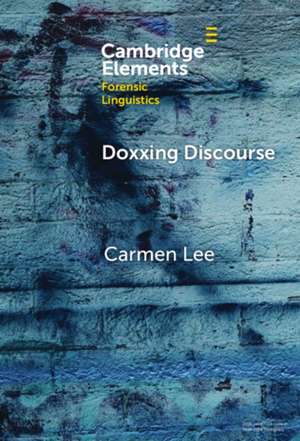 Doxxing Discourse de Carmen Lee