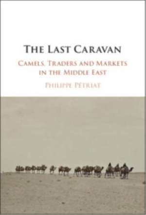 The Last Caravan de Philippe Pétriat