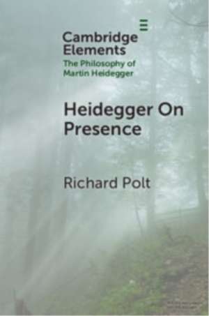 Heidegger On Presence de Richard Polt