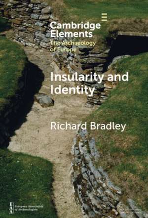 Insularity and Identity de Richard Bradley
