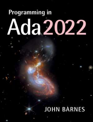 Programming in Ada 2022 de John Barnes