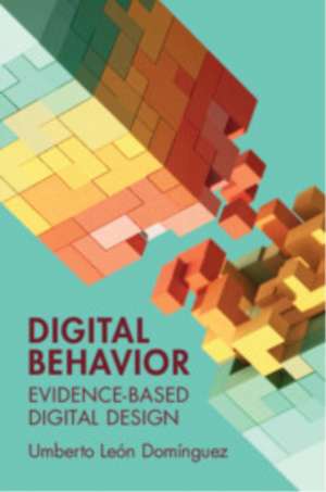 Digital Behavior de Umberto Leon Dominguez