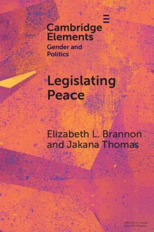 Legislating Peace de Elizabeth L. Brannon