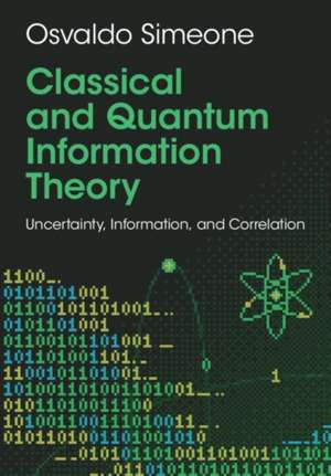 Classical and Quantum Information Theory de Osvaldo Simeone