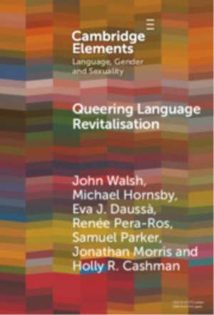 Queering Language Revitalisation de John Walsh
