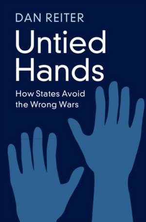 Untied Hands de Dan Reiter