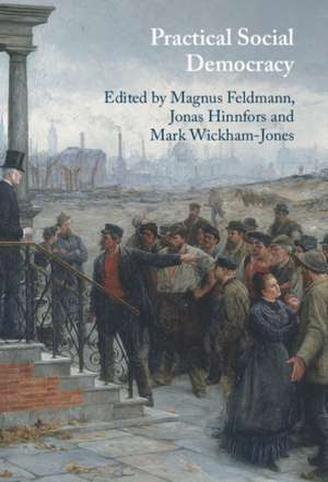 Practical Social Democracy de Jonas Hinnfors