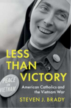 Less Than Victory de Steven J Brady