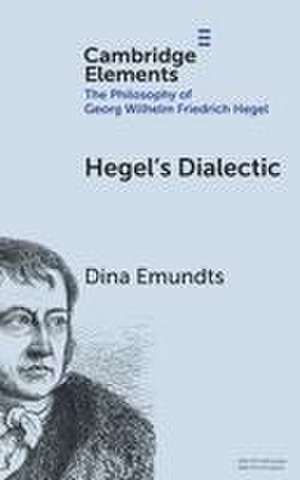 Hegel's Dialectic de Dina Emundts