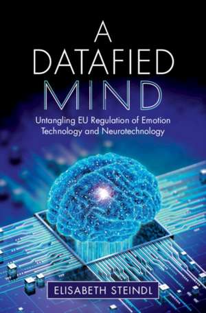A Datafied Mind de Elisabeth Steindl