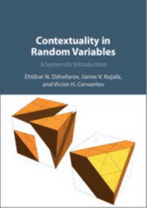 Contextuality in Random Variables de Ehtibar N. Dzhafarov