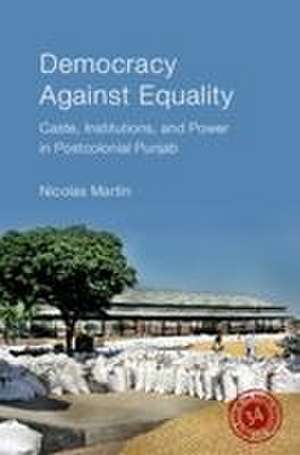 Democracy Against Equality de Nicolas Martin