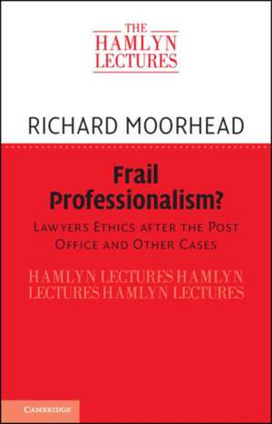 Frail Professionalism? de Richard Moorhead