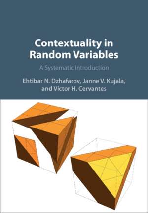 Contextuality in Random Variables de Ehtibar N. Dzhafarov