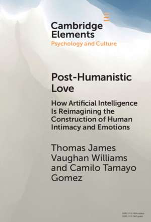 Post-Humanistic Love de Thomas James Vaughn Williams