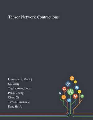 Lewenstein, M: Tensor Network Contractions