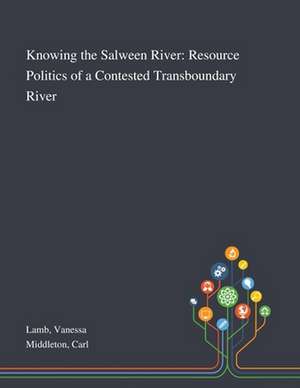 Lamb, V: Knowing the Salween River